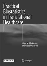 Practical Biostatistics in Translational Healthcare