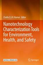 Nanotechnology Characterization Tools for Environment, Health, and Safety