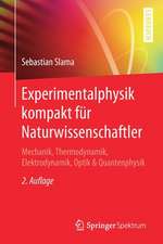 Experimentalphysik kompakt für Naturwissenschaftler