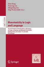 Monotonicity in Logic and Language: Second Tsinghua Interdisciplinary Workshop on Logic, Language and Meaning, TLLM 2020, Beijing, China, December 17-20, 2020, Proceedings