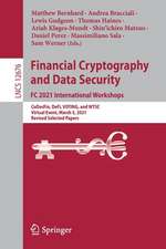 Financial Cryptography and Data Security. FC 2021 International Workshops: CoDecFin, DeFi, VOTING, and WTSC, Virtual Event, March 5, 2021, Revised Selected Papers