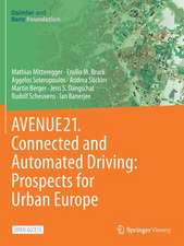 AVENUE21. Connected and Automated Driving: Prospects for Urban Europe