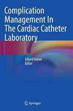 Complication Management In The Cardiac Catheter Laboratory