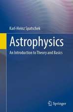 Astrophysics: An Introduction to Theory and Basics