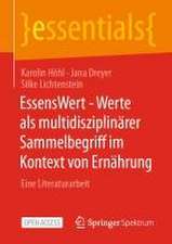 EssensWert - Werte als multidisziplinärer Sammelbegriff im Kontext von Ernährung: Eine Literaturarbeit