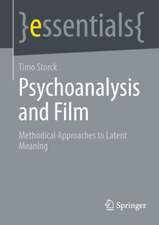 Psychoanalysis and Film: Methodical Approaches to Latent Meaning