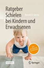 Ratgeber Schielen bei Kindern und Erwachsenen: Von der Diagnose zur Sehschule