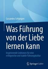 Was Führung von der Liebe lernen kann: Inspirierende Lektionen für eine erfolgreiche und stabile Führungskultur