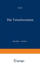 Die Verschworenen: Roman