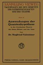 Anwendungen der Quantenhypothese in der kinetischen Theorie der festen Köper und der Gase: In elementarer Darstellung