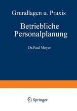 Betriebliche Personalplanung: Grundlagen und Praxis