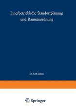 Innerbetriebliche Standortplanung und Raumzuordnung