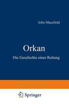 Orkan: Die Geschichte einer Rettung