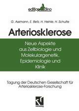 Arteriosklerose: Neue Aspekte aus Zellbiologie und Molekulargenetik, Epidemiologie und Klinik