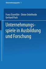 Unternehmungsspiele in Ausbildung und Forschung