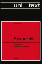 Sexualität: Lehrbuch für Biologen und Mediziner