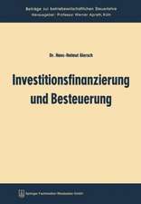 Investitionsfinanzierung und Besteuerung