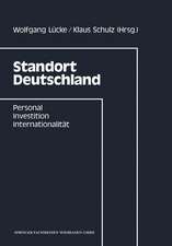 Standort Deutschland: Personal, Investition, Internationalität