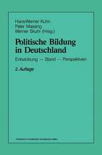 Politische Bildung in Deutschland: Entwicklung — Stand — Perspektiven