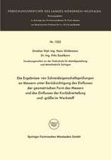 Die Ergebnisse von Schneideigenschaftsprüfungen an Messern unter Berücksichtigung des Einflusses der geometrischen Form des Messers und des Einflusses der Karbidverteilung und -größe im Werkstoff