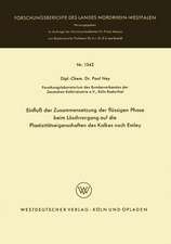 Einfluß der Zusammensetzung der flüssigen Phase beim Löschvorgang auf die Plastizitätseigenschaften des Kalkes nach Emley