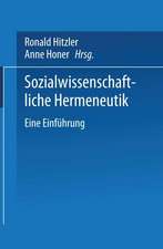 Sozialwissenschaftliche Hermeneutik: Eine Einführung