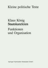 Staatskanzleien: Funktionen und Organisation