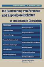 Die Besteuerung von Personen- und Kapitalgesellschaften: in tabellarischen Übersichten