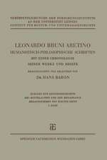 Leonardo Bruni Aretino. Humanistisch-philosophische Schriften: Mit Einer Chronologie Seiner Werke und Briefe