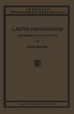 Lautbildungskunde: Einführung in die Phonetik