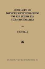 Grundlagen der Wahrscheinlichkeitsrechnung und der Theorie der Beobachtungsfehler