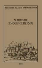 English Lessons: Einfacher Lehrgang der Englischen Sprache für späte Anfänger