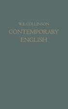 Contemporary English: A Personal Speech Record