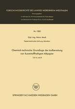 Chemisch-technische Grundlage der Aufbereitung von kunststoffhaltigem Altpapier: Teil A und B