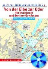 Deutsche Binnenwasserstraßen 04. Von der Elbe zur Oder / Mit Potsdamer und Berliner Gewässern