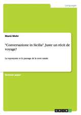 "Conversazione in Sicilia". Juste un récit de voyage?