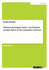 "Marinas dreissigste Liebe" von Vladimir Sorokin. Tabus in der russischen Literatur