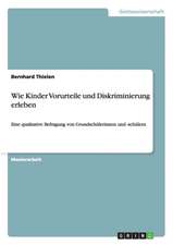 Wie Kinder Vorurteile und Diskriminierung erleben