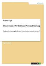 Theorien und Modelle der Personalführung