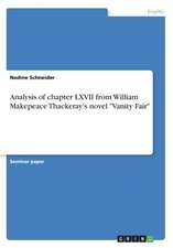 Analysis of Chapter LXVII from William Makepeace Thackeray's Novel "Vanity Fair"