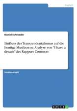 Einfluss des Transzendentalismus auf die heutige Musikszene. Analyse von 