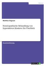 Homöopathische Behandlung von hyperaktiven Kindern. Ein Überblick