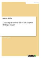 Analysing Thorntons Based on Different Strategic Models