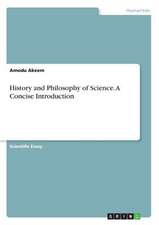 History and Philosophy of Science. a Concise Introduction