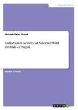 Antioxidant Activity of Selected Wild Orchids of Nepal