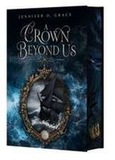 A Crown beyond us