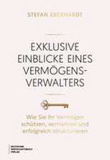 Exklusive Einblicke eines Vermögensverwalters