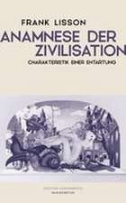 Anamnese der Zivilisation