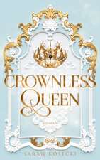 Crownless Queen