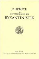 Jahrbuch Der Osterreichischen Byzantinistik Band 56